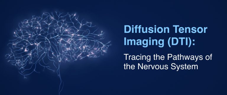 Diffusion Tensor Imaging (DTI): Tracing the Pathways of the Nervous System